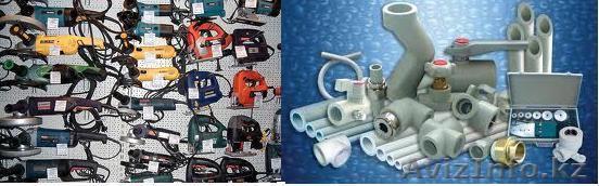 Сантехника хоз товары электроинструменты!!! - Изображение #1, Объявление #514345