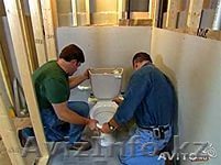 сантех работы качественно с гарантией в астане - Изображение #1, Объявление #1261558