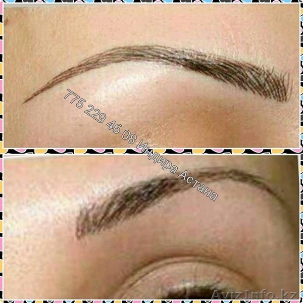 Профессиональный татуаж бровей волосковый недорого 7000!!!  Астана  - Изображение #7, Объявление #946018